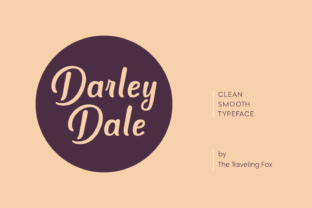 Darley Dale: A Script Font That Balances Boldness and Elegance