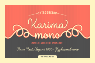 Karima Mono: A Modern Script with Endless Personality