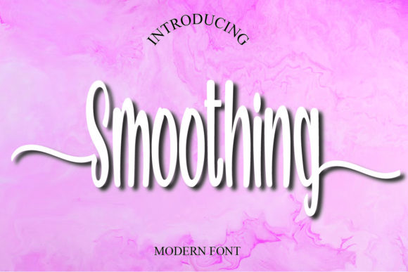 Smoothing: A Script Font for Polished Creativity
